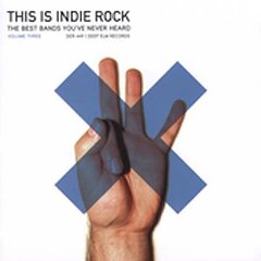 Various - This Is Indie Rock Volume 3 - CD (2005)